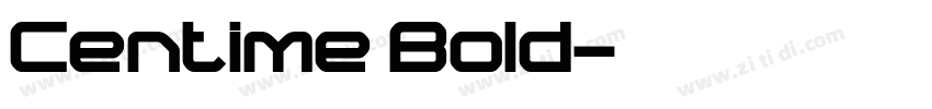Centime Bold字体转换
